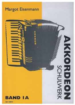 Akkordeon Schulwerk, Band 1A, Margot Eisenmann