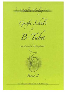 Große Schule für B-Tuba, Band 2, Friedrich Weingärtner