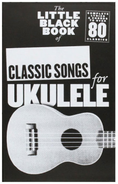 The Little Black Book, Classic songs for Ukulele