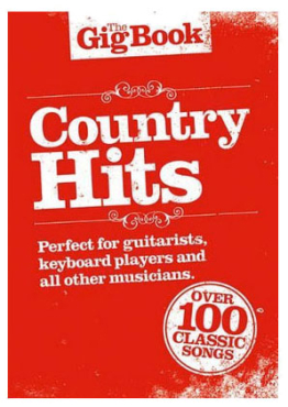 The Gig Book, Country Hits, over 100 classic Songs