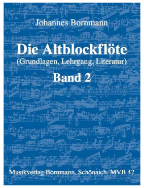 Die Altblockflöte, Band 2, Johannes Bornmann