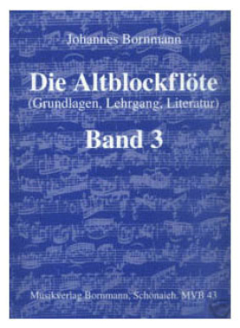 Die Altblockflöte, Band 3, Johannes Bornmann