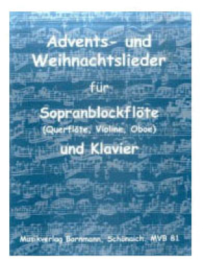 Advents- und Weihnachtslieder, für Sopranblockflöte und Klavier