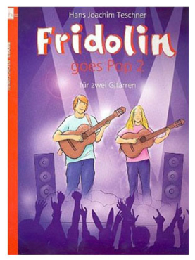 Fridolin goes Pop, Band 2, Hans Joachim Teschner