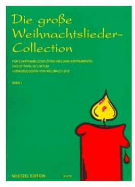 Die große Weihnachtslieder Collection, Band 1, Lutz Willibald