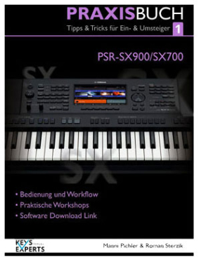 KEYS-EXPERTS PSR-SX900/SX700 Praxisbuch Band 1, deutsch