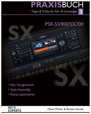 KEYS-EXPERTS PSR-SX900/SX700 Praxisbuch Band 3, deutsch