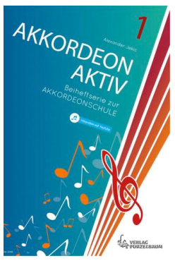 Akkordeon aktiv, Band 1, Beiheftserie zur Akkordeonschule, Alexander Jekic