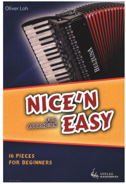 Nice´n Easy for accordion, Akkordeon, 16 pieces for beginners, Oliver Loh