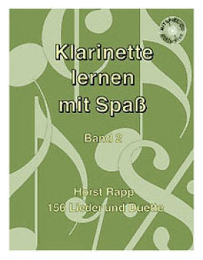 Klarinette lernen mit Spaß, Band 2, Horst Rapp, inkl. CD