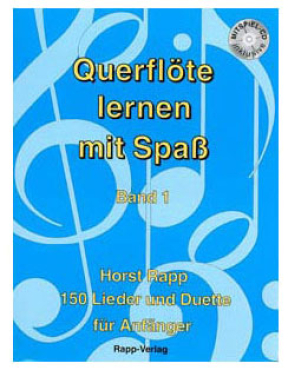 Querflöte lernen mit Spaß, Band 1, Horst Rapp, inkl. CD