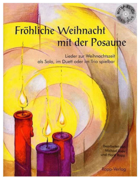 Fröhliche Weihnacht mit der Posaune, Michael Loos / Horst Rapp, inkl. CD