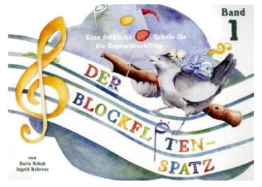 Der Blockflötenspatz (sopr.), Band 1, Karin Schuh / Ingrid Behrens, ohne CD