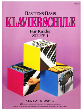 Bastiens Basis Klavierschule für Kinder, Stufe 1, James Bastien