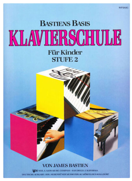 Bastiens Basis Klavierschule für Kinder, Stufe 2, James Bastien