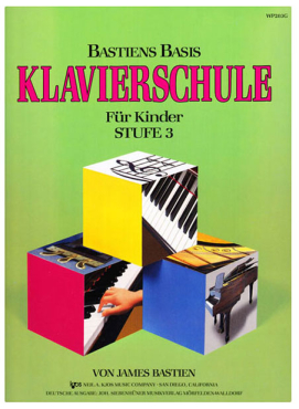 Bastiens Basis Klavierschule für Kinder, Stufe 3, James Bastien