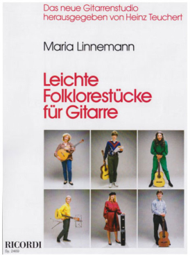 Leichte Folklorestücke für Gitarre, Maria Linnemann