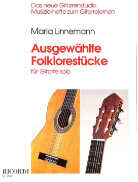 Ausgewählte Folklorestücke für Gitarre solo, Maria Linnemann