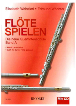 Flöte spielen, Die neue Querflötenschule, Band A, E. Weinzierl / E. Wächter, inkl. CD