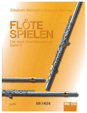 Flöte spielen, Die neue Querflötenschule, Band D, E. Weinzierl / E. Wächter, inkl. CD