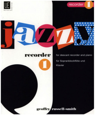 Jazzy recorder, Band 1 für Sopranblockflöte und Klavier, Geoffry Russell-Smith