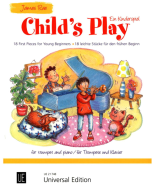 Child´s Play, Ein Kinderspiel, James Rae, Trompete und Klavier