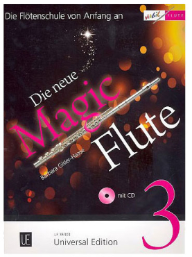 Die neue Magic Flute, Band 3, Barbara Gisler-Haase, inkl. CD