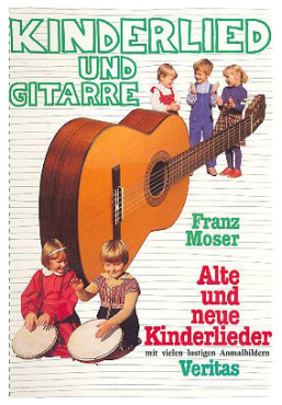 Kinderlied und Gitarre, Franz Moser