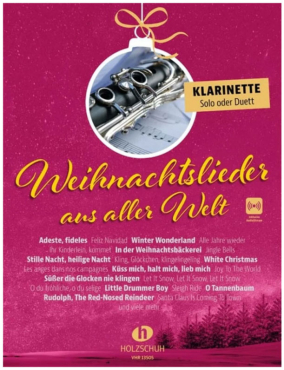 Weihnachtslieder aus aller Welt, Klarinette, inkl. Online Audio Material