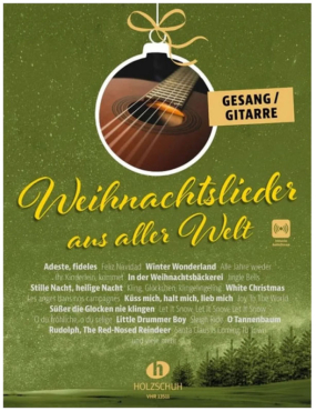 Weihnachtslieder aus aller Welt, Gitarre und Gesang, inkl. Online Audio Material