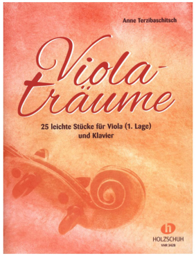 Violaträume, Anne Terzibaschitsch, 25 leichte Stücke für Viola (1.Lage) und Klavier