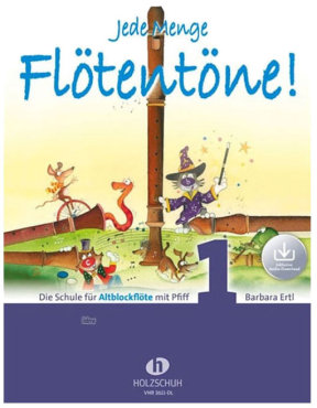 Jede Menge Flötentöne, Die Schule für Altblockflöte, Band 1, inkl. Online Audio Material, Barbara Ertl