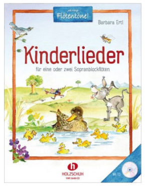 Kinderlieder, 1 - 2 Sopranblockflöten, Barbara Ertl, inkl. CD