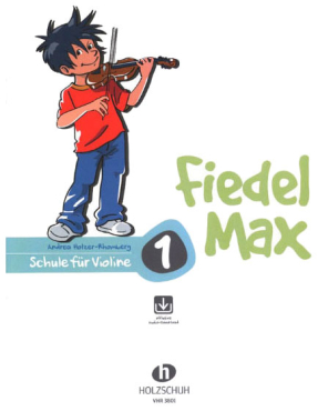 Fiedel Max, Schule für Violine, Band 1, Andrea Holzer-Rhomberg, inkl. Online Audio Material