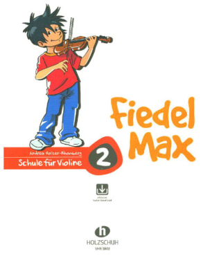 Fiedel Max, Schule für Violine, Band 2, Andrea Holzer-Rhomberg, inkl. Online Audio Material