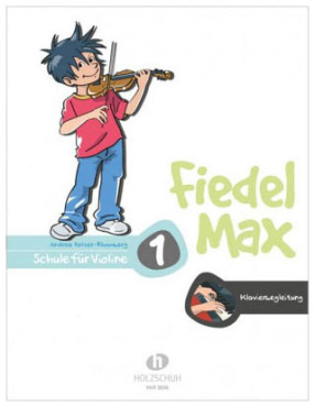 Fiedel Max, Klavierbegleitung zu Schule Band 1, Andrea Holzer-Rhomberg