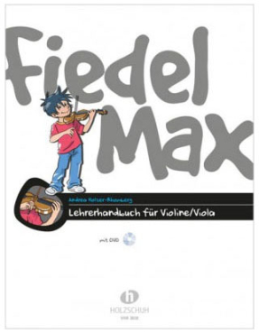 Fiedel Max, Lehrerhandbuch, Andrea Holzer-Rhomberg, inkl. DVD