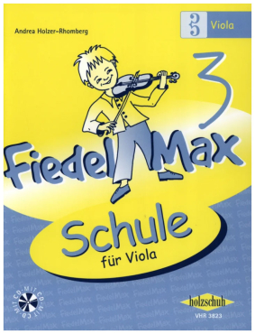 Fiedel Max, Band 3, Schule für Viola, Andrea Holzer-Rhomberg, inkl. CD