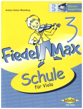 Fiedel Max, Viola, Band 3, Schule für Viola, Klavierbegleitung, Andrea Holzer-Rhomberg