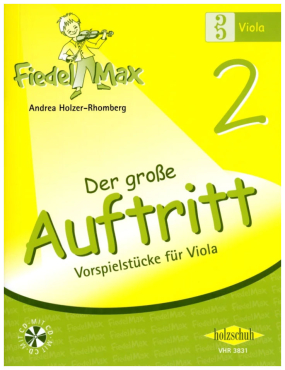 Fiedel Max, Viola, Band 2, Der große Auftritt, Andrea Holzer-Rhomberg, inkl. CD