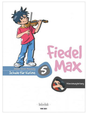 Fiedel Max, Klavierbegleitung zu Schule Band 5, Andrea Holzer-Rhomberg