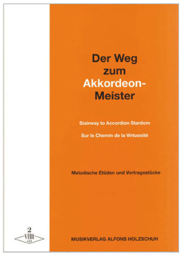 Der Weg zum Akkordeonmeister, Band 2, Alfons Holzschuh