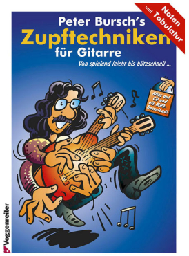 Peter Bursch´s Zupftechniken für Gitarre, inkl. CD