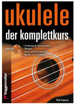 Ukulele - Der Komplettkurs, Phil Capone, inkl. CD