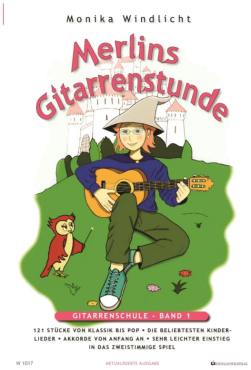 Merlins Gitarrenstunde, inkl. Online Audio Material, Monika Windlicht