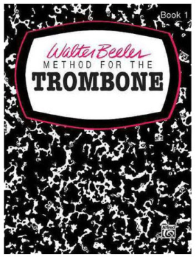 Method for the Trombone, Walter Beeler, Book 1