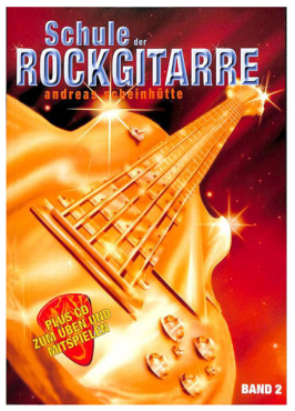 Schule der Rockgitarre, Band 2, Andreas Scheinhütte, inkl. CD