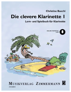 Die clevere Klarinette 1, inkl. Online Audio Material, Christine Baechi