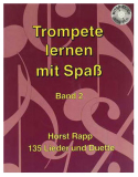 Trompete lernen mit Spaß, Band 2, Horst Rapp, inkl. CD