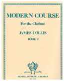 Modern Course for the Clarinet, Book 2, James Collis